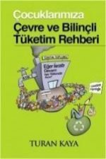 Cocuklarimiza Cevre ve Bilincli Tüketim Rehberi
