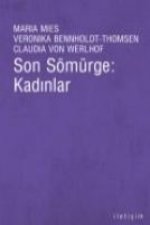 Son Sömürge Kadinlar