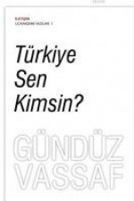 Türkiye Sen Kimsin