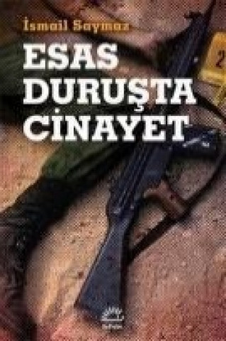 Esas Durusta Cinayet