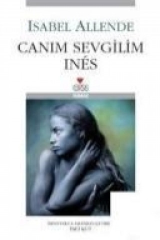 Canim Sevgilim Inés