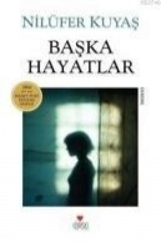 Baska Hayatlar