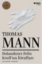 Dolandirici Felix Krullun Itiraflari