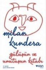 Gülüsün ve Unutusun Kitabi