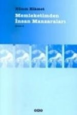 Memleketimden Insan Manzaralari