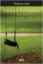 Yalnizlik Paylasilmaz