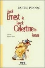 Ayicik Ernest ile Farecik Celestinein Romani