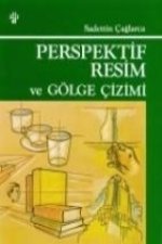 Perspektif Resim Teknigi ve Gölge Cizimi