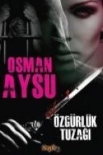 Özgürlük Tuzagi
