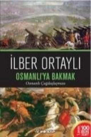 Osmanliya Bakmak