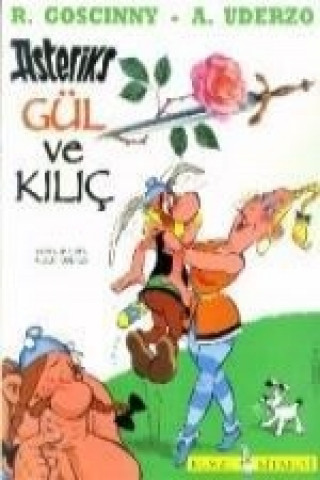 Asteriks Gül Ve Kilic
