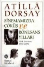 Sinemamizda Cöküs Ve Rönesans Yillari