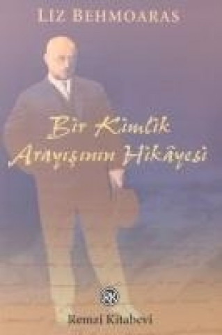 Bir Kimlik Arayisinin Hikayesi