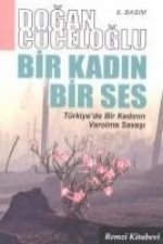 Bir Kadin Bir Ses