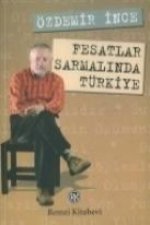 Fesatlar Sarmalinda Türkiye