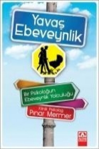 Yavas Ebeveynlik