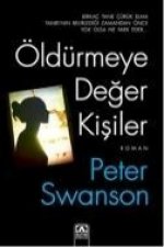 Öldürmeye Deger Kisiler