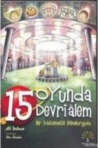 15 Oyunda Devri Alem; Bir Matematik Bilimkurgusu