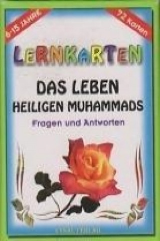 Lernkarten - Das Leben Des Letzten Propheten Muhammad k. Boy