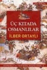 Üc Kitada Osmanlilar