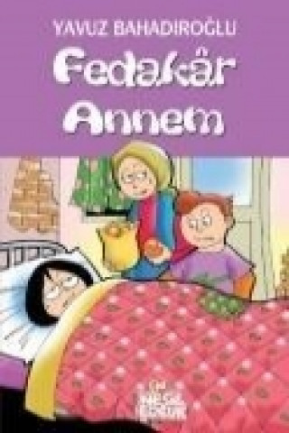 Fedakar Annem