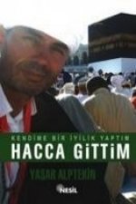 Kendime Bir Iyilik Yaptim - Hacca Gittim