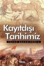 Kayitdisi Tarihimiz