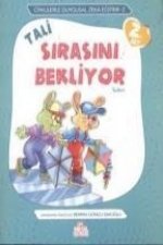 Tali Sirasini Bekliyor; Sabir - Örneklerle Duygusal Zeka Egitimi