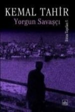 Yorgun Savasci Bütün Yapitlari 5