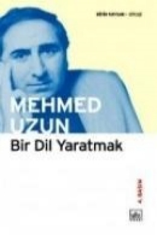 Bir Dil Yaratmak