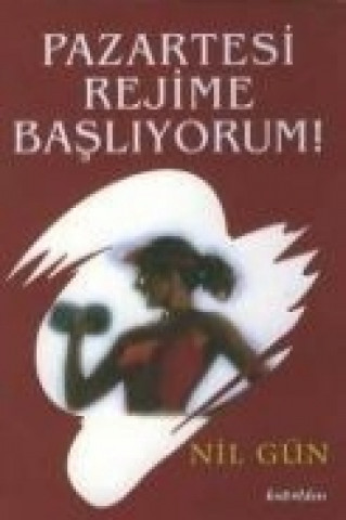 Pazartesi Rejime Basliyorum