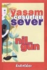 Yasam Cesurlari Sever