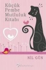 Kücük Pembe Mutluluk Kitabi