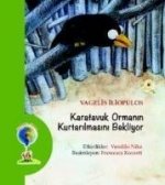 Karatavuk Ormanin Kurtarilmasini