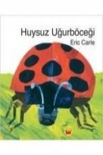 Huysuz Ugurböcegi