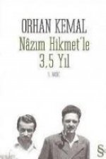 Nazim Hikmetle 3,5 Yil