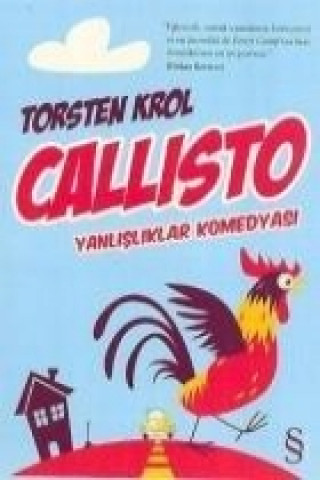 Callisto; Yanlisliklar Komedyasi