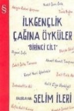 Ilk Genclik cagina Öyküler 1