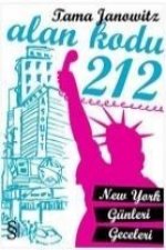 Alan Kodu 212 - New York Günleri Geceleri
