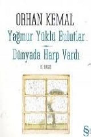 Yagmur Yüklü Bulutlar - Dünyada Harp Vardi