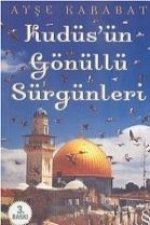 Kudüsün Gönüllü Sürgünleri