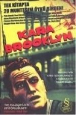 Kara Brooklyn; Tek Kitapta 20 Muhtesem Öykü Birden