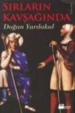 Sirlarin Kavsaginda
