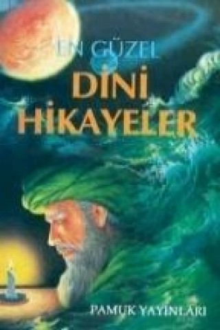 En Güzel Dini Hikayeler