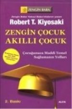 Zengin Cocuk Akilli Cocuk; Cocugunuza Maddi Temel Saglamanin Yollari