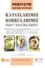 Kaygilarimiz Korkularimiz