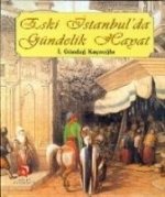 Eski Istanbulda Gündelik Hayat