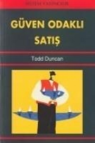 Güven Odakli Satis