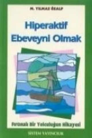 Hiperaktif Ebeveyni Olmak