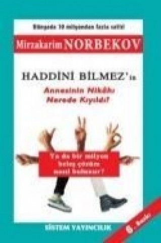 Haddini Bilmezin Annesinin Nikahi Nerede Kiyildi